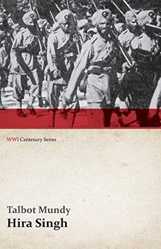 portada Hira Singh: When India Came to Fight in Flanders (Wwi Centenary Series) (in English)