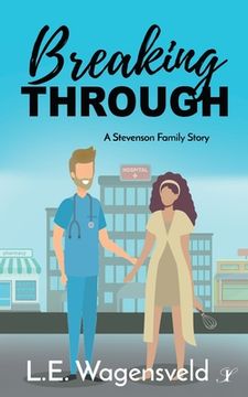 portada Breaking Through: A Stevenson Family Story (en Inglés)