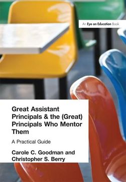 portada Great Assistant Principals and the (Great) Principals Who Mentor Them: A Practical Guide (en Inglés)