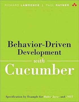portada Behavior-Driven Development With Cucumber: Better Collaboration for Better Software (en Inglés)