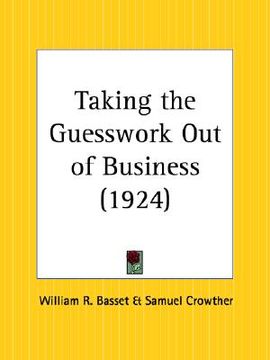 portada taking the guesswork out of business (en Inglés)