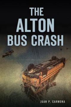 portada The Alton Bus Crash (in English)