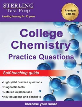 portada Sterling Test Prep College Chemistry Practice Questions: General Chemistry Practice Questions with Detailed Explanations (in English)