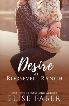 portada Desire at Roosevelt Ranch (en Inglés)