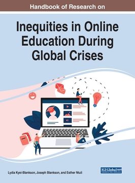 portada Handbook of Research on Inequities in Online Education During Global Crises