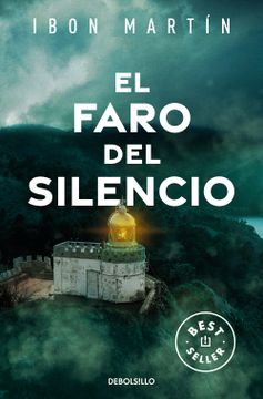 portada El Faro del Silencio / The Lighthouse of Silence (in Spanish)