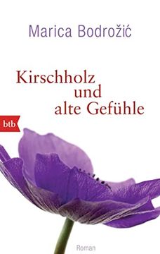 portada Kirschholz und Alte Gefühle: Roman (en Alemán)