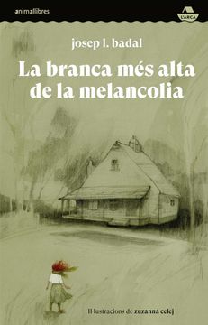 portada La Branca mes Alta de la Melancolia (en Catalán)