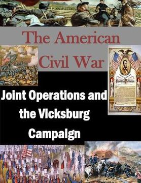 portada Joint Operations and the Vicksburg Campaign (en Inglés)