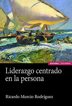 portada Liderazgo Centrado en la Persona (in Spanish)