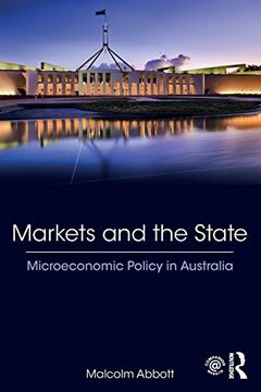 portada Markets and the State: Microeconomic Policy in Australia (en Inglés)