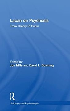 portada Lacan on Psychosis: From Theory to Praxis (Philosophy and Psychoanalysis) 