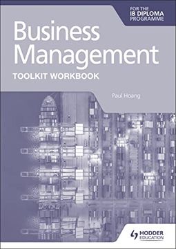 portada Business Management Toolkit Workbook for the Ib Diploma: Hodder Education Group (en Inglés)