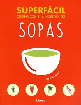 portada Superfacil Sopas- Cocina con 3-6 Ingredientes (in Spanish)