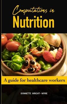 portada Computations in Nutrition: A Guide for Healthcare Workers