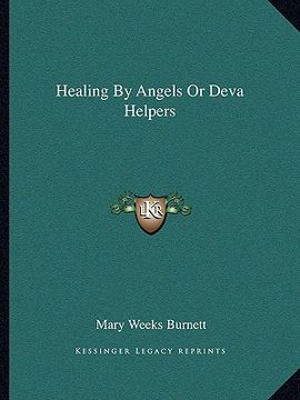 portada healing by angels or deva helpers (en Inglés)