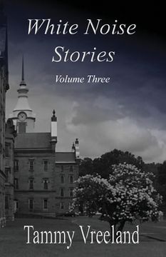 portada White Noise Stories - Volume Three (en Inglés)