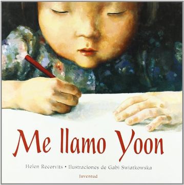 portada Me Llamo Yoon = My Name Is Yoon (in Spanish)