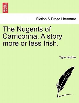 portada the nugents of carriconna. a story more or less irish. (en Inglés)