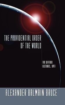 portada providential order of the world: the gifford lectures, 1897 (in English)