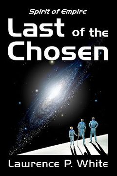 portada last of the chosen (spirit of empire, book one) (en Inglés)