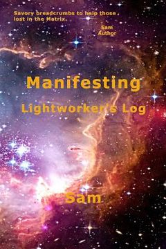 portada Manifesting: Lightworker's Log (en Inglés)