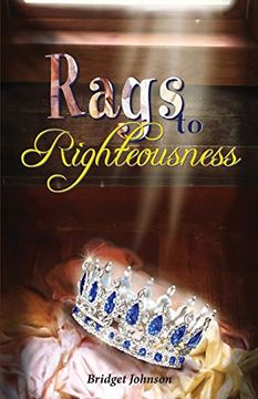 portada Rags to Righteousness