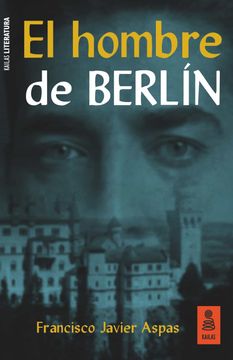portada El Hombre de Berlín (Kailas Literatura) (in Spanish)