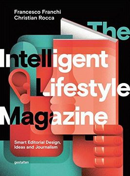 portada The Intelligent Lifestyle Magazine: Smart Editorial Design, Storytelling and Journalism (en Inglés)