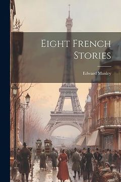 portada Eight French Stories (en Inglés)