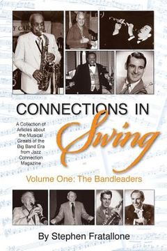 portada Connections in Swing: Volume One: The Bandleaders (in English)