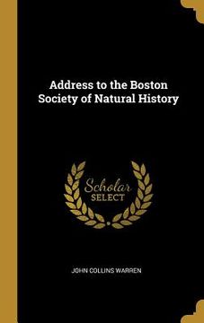 portada Address to the Boston Society of Natural History (en Inglés)