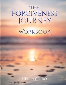 portada The Forgiveness Journey Workbook (in English)