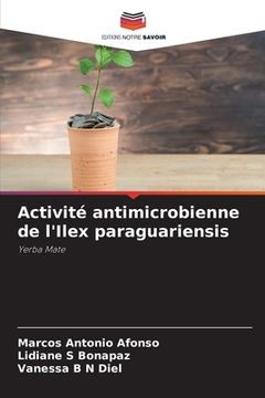 portada Activité antimicrobienne de l'Ilex paraguariensis (en Francés)