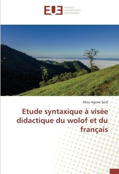 portada Etude syntaxique à visée didactique du wolof et du français (OMN.UNIV.EUROP.)