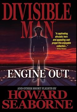 portada Divisible Man - Engine Out & Other Short Flights (en Inglés)