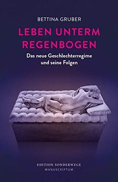 portada Leben Unterm Regenbogen: Das Neue Geschlechterregime und Seine Folgen (en Alemán)