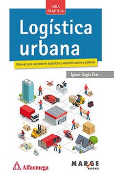 portada Logistica Urbana. Manual Para Operadores Logisticos y Administraciones Publicas