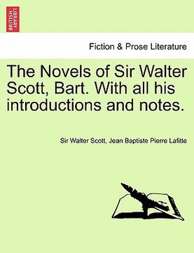 portada the novels of sir walter scott, bart. with all his introductions and notes, vol. xviii (en Inglés)