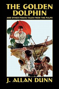 portada the golden dolphin and other pirate tales from the pulps