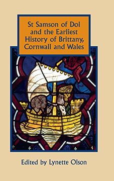 portada St Samson of dol and the Earliest History of Brittany, Cornwall and Wales (Studies in Celtic History) (en Inglés)