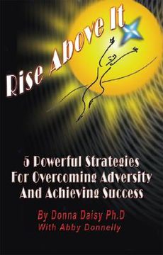 portada rise above it: 5 powerful strategies for overcoming adversity and achieving success (en Inglés)