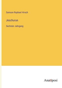portada Jeschurun: Sechster Jahrgang (en Alemán)