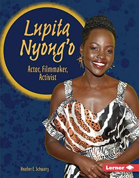 portada Lupita Nyong'O: Actor, Filmmaker, Activist (Gateway Biographies) (en Inglés)