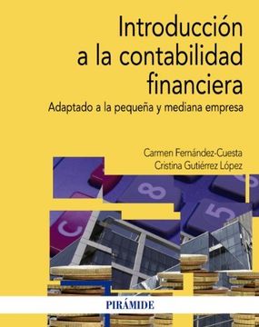 portada Introducción A La Contabilidad Financiera. Adaptado A La Pequeña Y Mediana Empresa (economía Y Empresa)