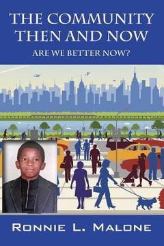 portada The Community Then and Now: Are We Better Now? (en Inglés)