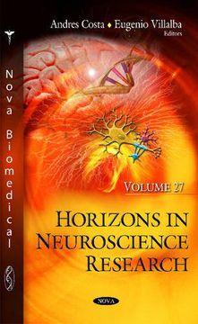 portada Horizons in Neuroscience Research: Volume 27