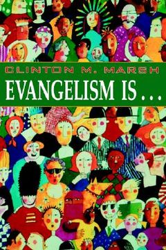 portada evangelism is. . . (en Inglés)