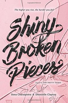 portada Shiny Broken Pieces: A Tiny Pretty Things Novel (en Inglés)