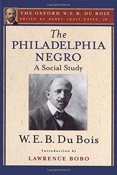 portada The Philadelphia Negro (The Oxford W. E. B. Du Bois) (Paperback) (en Inglés)